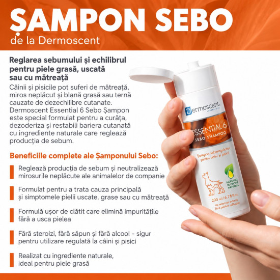 Dermoscent Essential 6 Sebo Shampoo – Șampon Dermatologic Seboreglator pentru Câini și Pisici – 200 ml